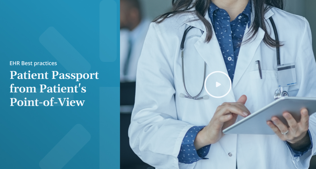 EHR Best practices Patient Passport from Patients Point of View