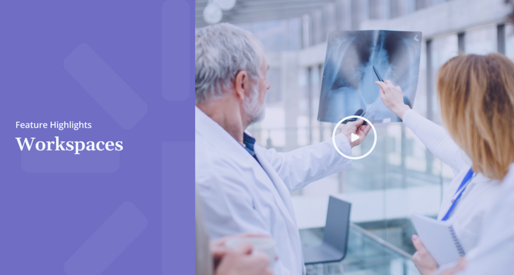 Feature Highlights Workspaces