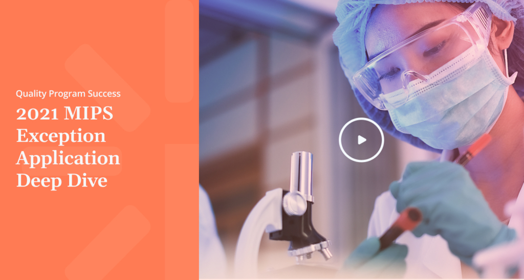Quality Program Success MIPS Exception Application Deep Dive