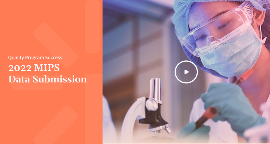 Quality Program Success MIPS Data Submission